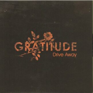 gratitude - drive away 7"