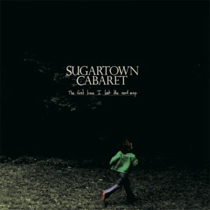 sugartown cabaret - the first time I lost the road map 2xLP