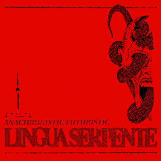 lingua serpente - anachronistic futuristic 12"
