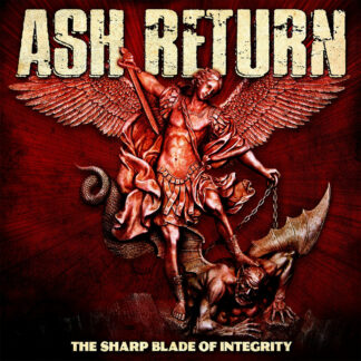 ash return - the sharp blood of integrity LP