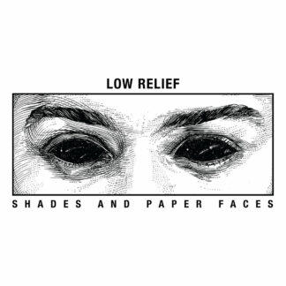low relief - shades and paper faces LP