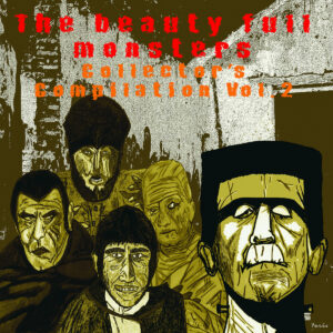 the beauty full monsters, collector's compilation vol. 2 LP