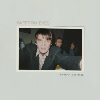 saffron eyes - smile until it hurts LP