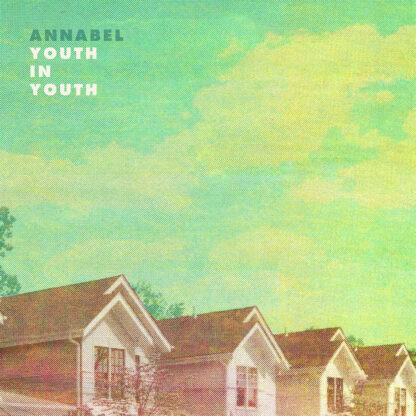 annabel - youth in youth LP